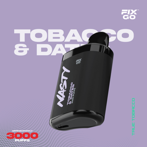 TOBACCO & DATES BY NASTY FIX GO DISPOSABLE 3000 PUFFS